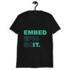 Embed Epic Shit Green
