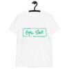 Embed Epic Shit Into Confluence Green White Shirt