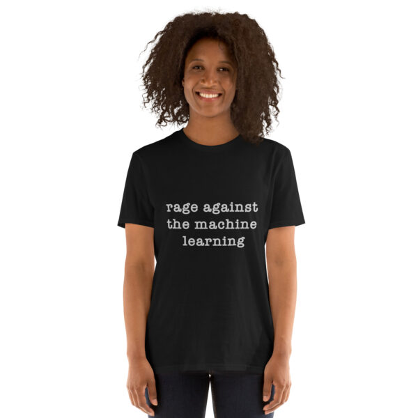 “Rage Against The Machine Learning” Black - Image 2