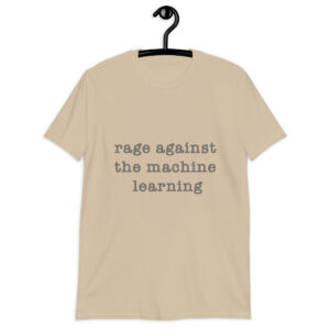 “Rage Against The Machine Learning” Cream
